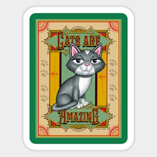 Beautiful Gray White Kitty, Red lettering, Cats are Amazing Sticker